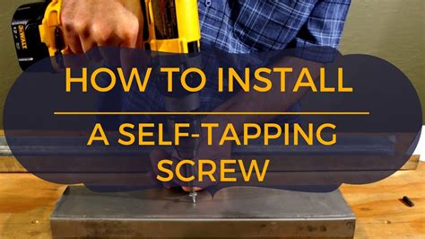 how to use self tapping sheet metal screws|self tapping exterior metal screws.